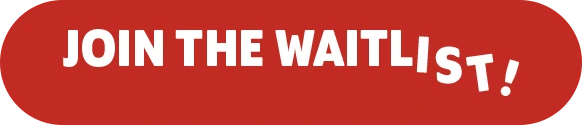 Join the waitlist